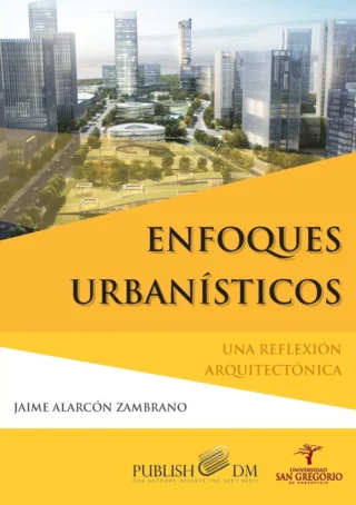 Enfoques Urbanísticos