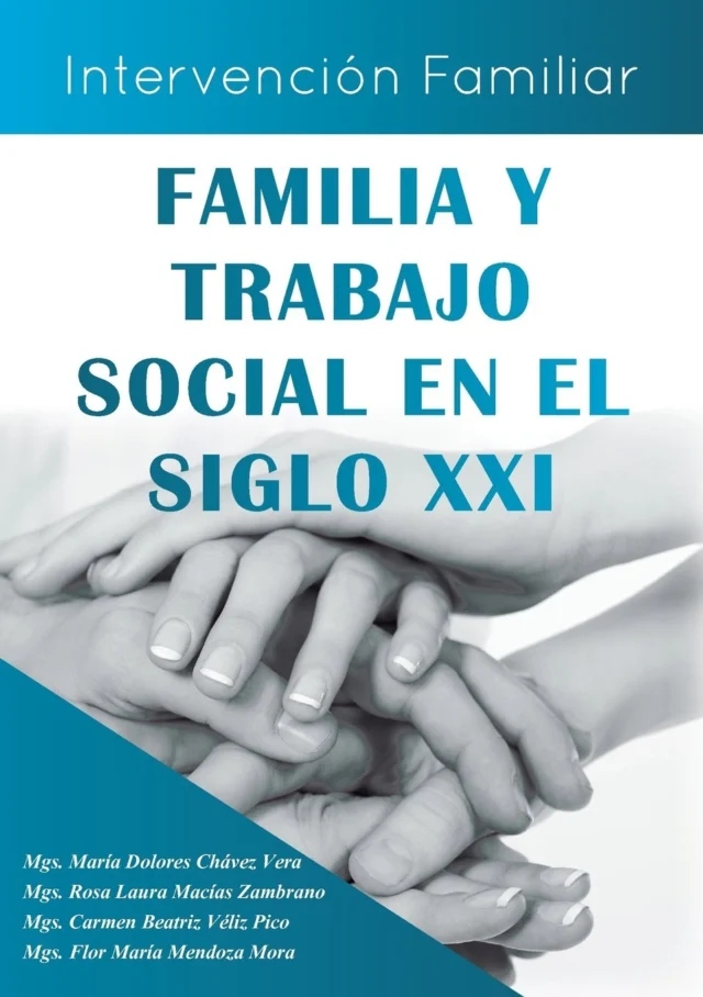 Familia y Trabajo Social en el Siglo XXI