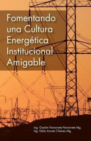 Fomentando una Cultura Energética Institucional Amigable