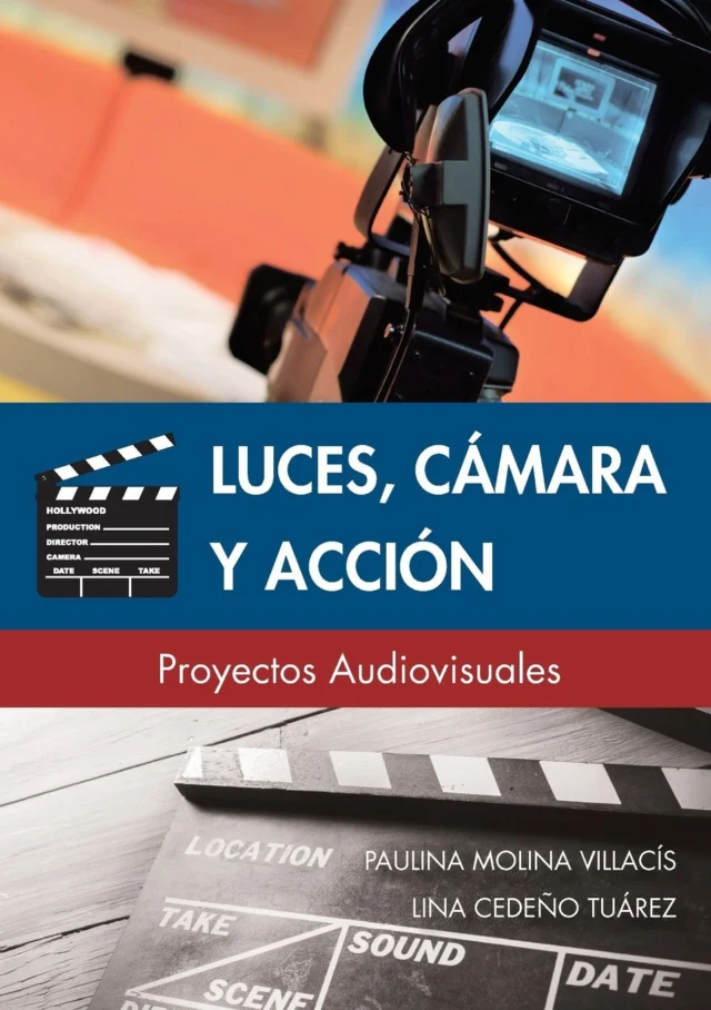 Luces, Cámara y Acción