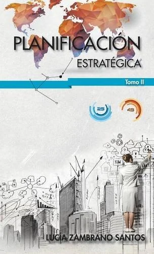 Planificación Estratégica Tomo II