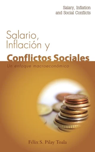 Salario, Inflación y Conflictos Sociales
