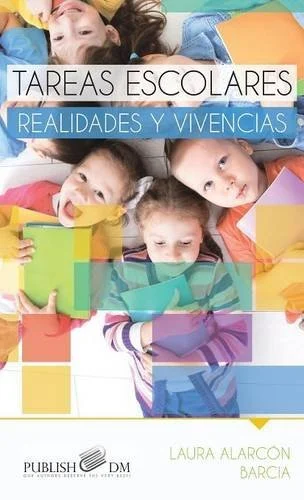 Tareas Escolares: Realidades y Vivencias