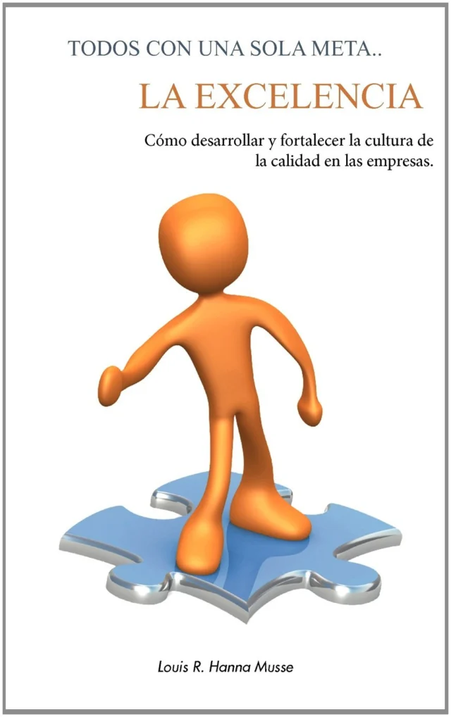 Todos con una Sola Meta: la Excelencia