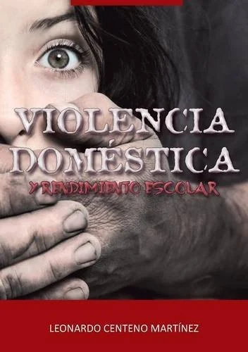 Violencia Doméstica y Rendimiento Escolar